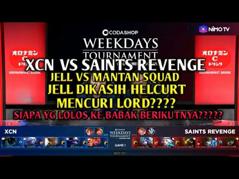 XCN VS SAINTS REVENGE WEEKDAYS TOURNAMENT MOBILE LEGEND