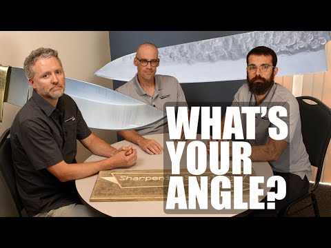 Picking the Perfect Sharpening Angle | Our Experts Discuss