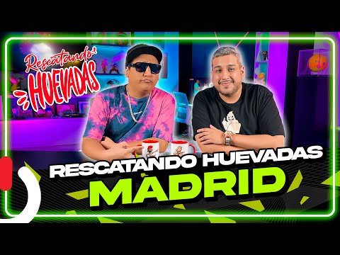 RESCATANDO HUEVADAS - EP18 MADRID