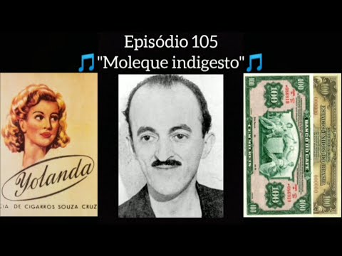 Moleque Indigesto - Lamartine Babo