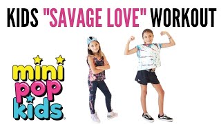 KIDS WORKOUT to &quot;SAVAGE LOVE&quot; by MINI POP KIDS