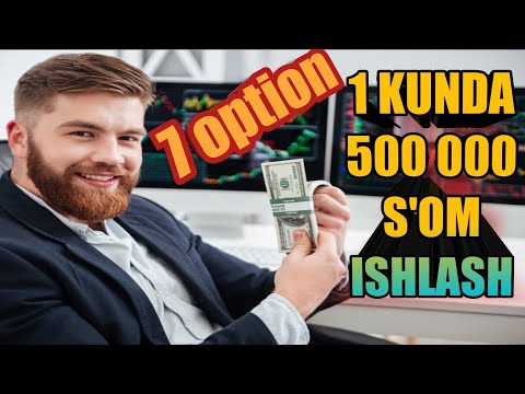 7 option 1 Kunda 500 000 som ishlash O'zbekcha Bomba pul ishlash sayti