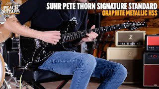 Video thumbnail for No Talking...Just Tones | Suhr Pete Thorn Signature Standard Graphite Metallic Wilkinson HSS by Peach Guitars