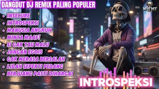 Download lagu INTROSPEKSI - DJ IS DET | DANGDUT DJ REMIX PALING POPULER | mp3 Download lagu INTROSPEKSI - DJ IS DET | DANGDUT DJ REMIX PALING POPULER | mp3