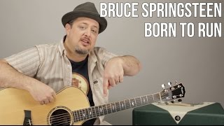 Guitar Lesson For "Born To Run" by Bruce Springsteen - how to play