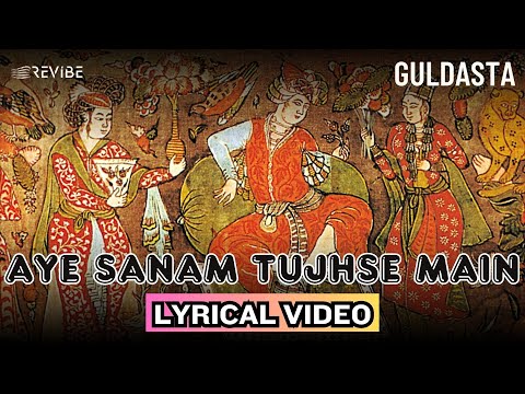 Aye Sanam Tujhse Main (Lyrical) — watch video