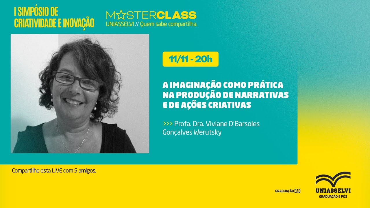 A Imaginação como prática na produção de narrativas e de ações criativas | Masterclass