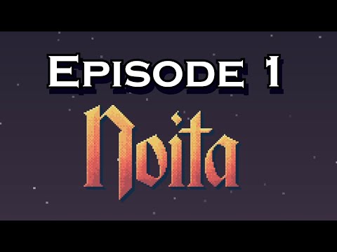 Noita | Episode 1: Into the Mines