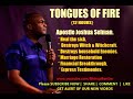 Tongues Of Fire 2021 Apostle Joshua Selman Must Watch