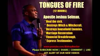 Tongues of Fire 2021 - Apostle Joshua Selman {Must Watch}