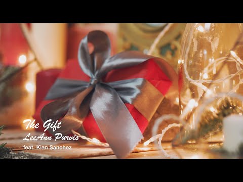 LeeAnn Purvis   The Gift feat  Kian Sanchez with outtakes