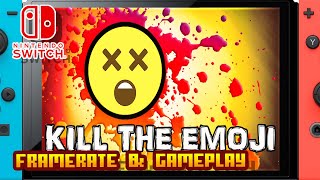 Kill The Emoji - (Nintendo Switch) - Framerate & Gameplay