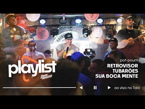 Sem Abuso - Playlist SA | Retrovisor / Tubarões / Sua Boca Mente - Ao Vivo no Tala