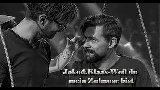 Joko und Klaas-Weil du mein Zuhause bist♥