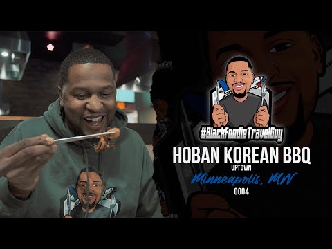 #BlackFoodieTravelGuy x Hoban Korean BBQ | Ep. 0004