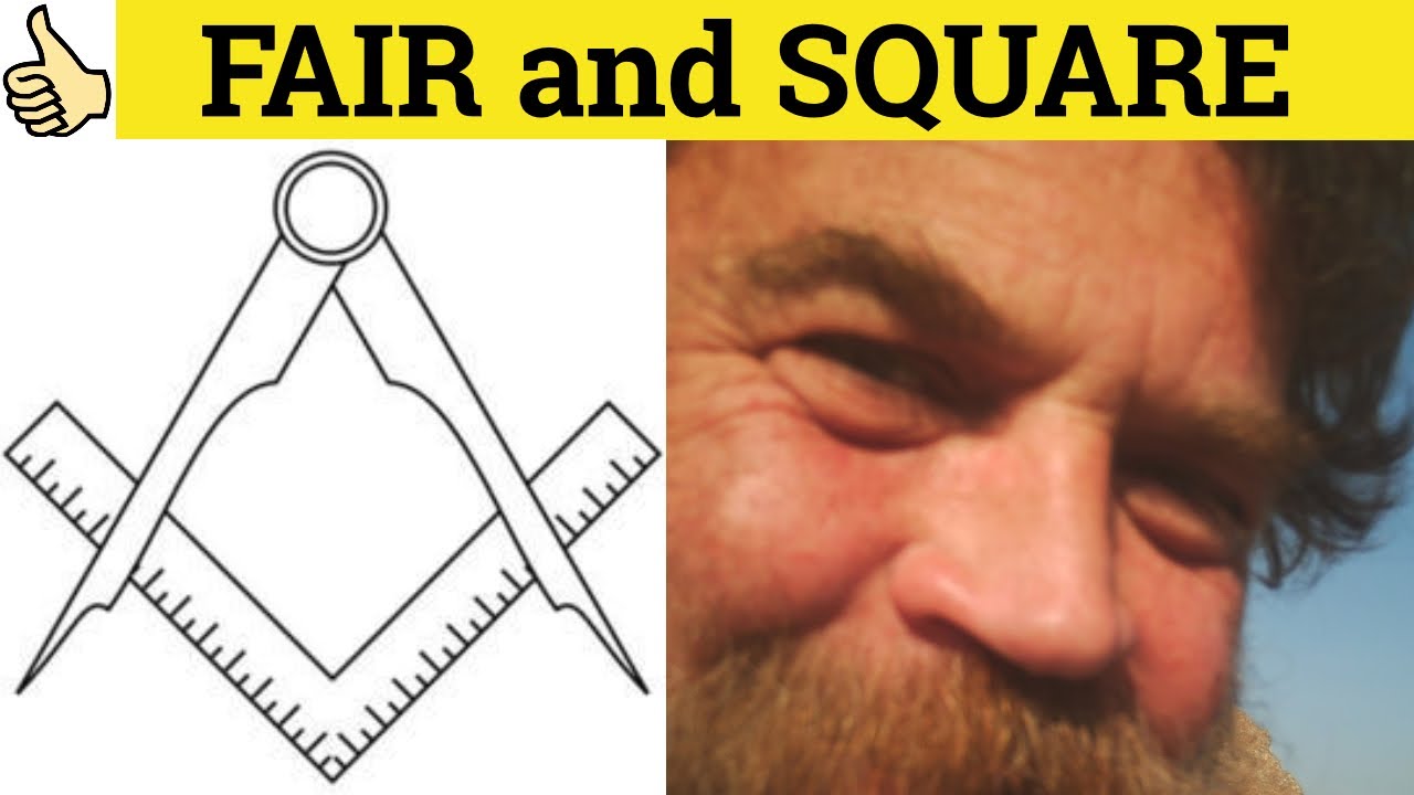 🔵 Fair and Square - Fairly and Squarely Meaning - Fair and Square Examples - English Idioms