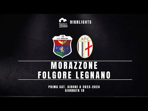 [HIGHLIGHTS] Prima Categoria Gir. A 23/24 - Morazzone - Folgore Legnano