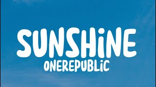 Download lagu OneRepublic Sunshine... mp3