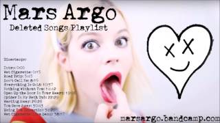 「 Mars Argo 」- Deleted Songs