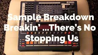 Video thumbnail for Sample Breakdown of Breakin’ ...There’s No Stopping Us on my Yamaha SU700 by D3X1M3R