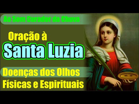 Santa Luzia: A cura das doenças dos olhos, físicas e espirituais | Vozes do Céu