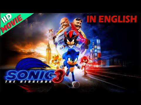 Sonic the Hedgehog 3 | Action/Adventure Full HD English Movie