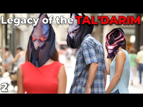 Legacy of the Tal'Darim! - Part 2