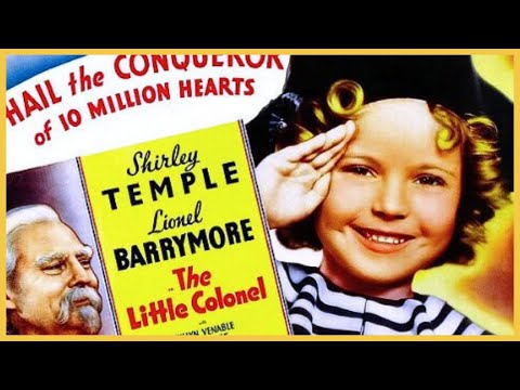 The Little Colonel (1935) Full Movie | Shirley Temple | Classic Family Drama
