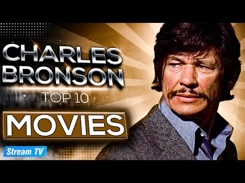 Top 10 Charles Bronson Movies of All Time