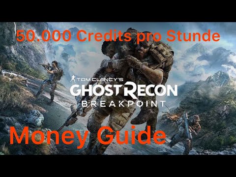🔥NEW🔥 Ghost Recon Breakpoint 50.000 Skell Credits pro Stunde | Ghost Recon Breakpoint Money Guide