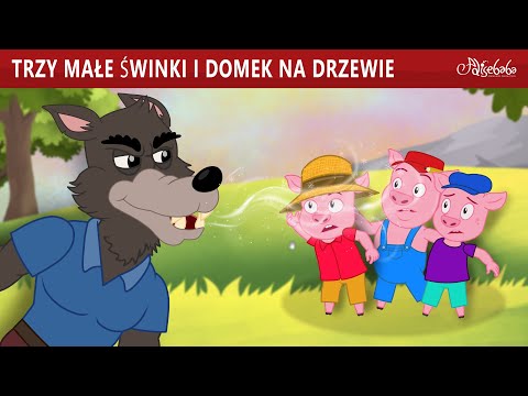 Trzy Małe Świnki i Domek na Drzewie 🐷| Bajki po Polsku | Bajka i opowiadania na Dobranoc | Kreskówka