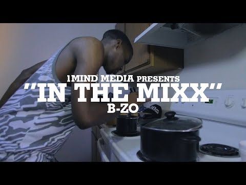 B-Zo - In The Mixx (Shot by @1MindMedia)