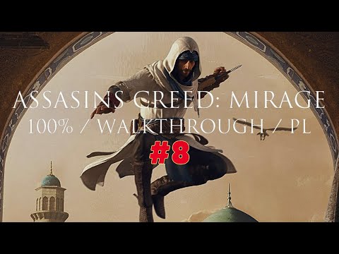 ASSASINS CREED MIRAGE PL (100%) / ODCINEK 8