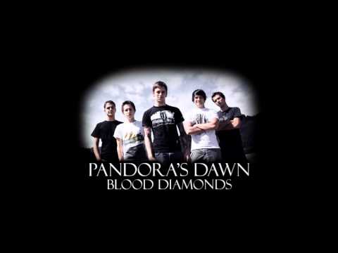 Pandora's Dawn - Blood Diamonds (HD)