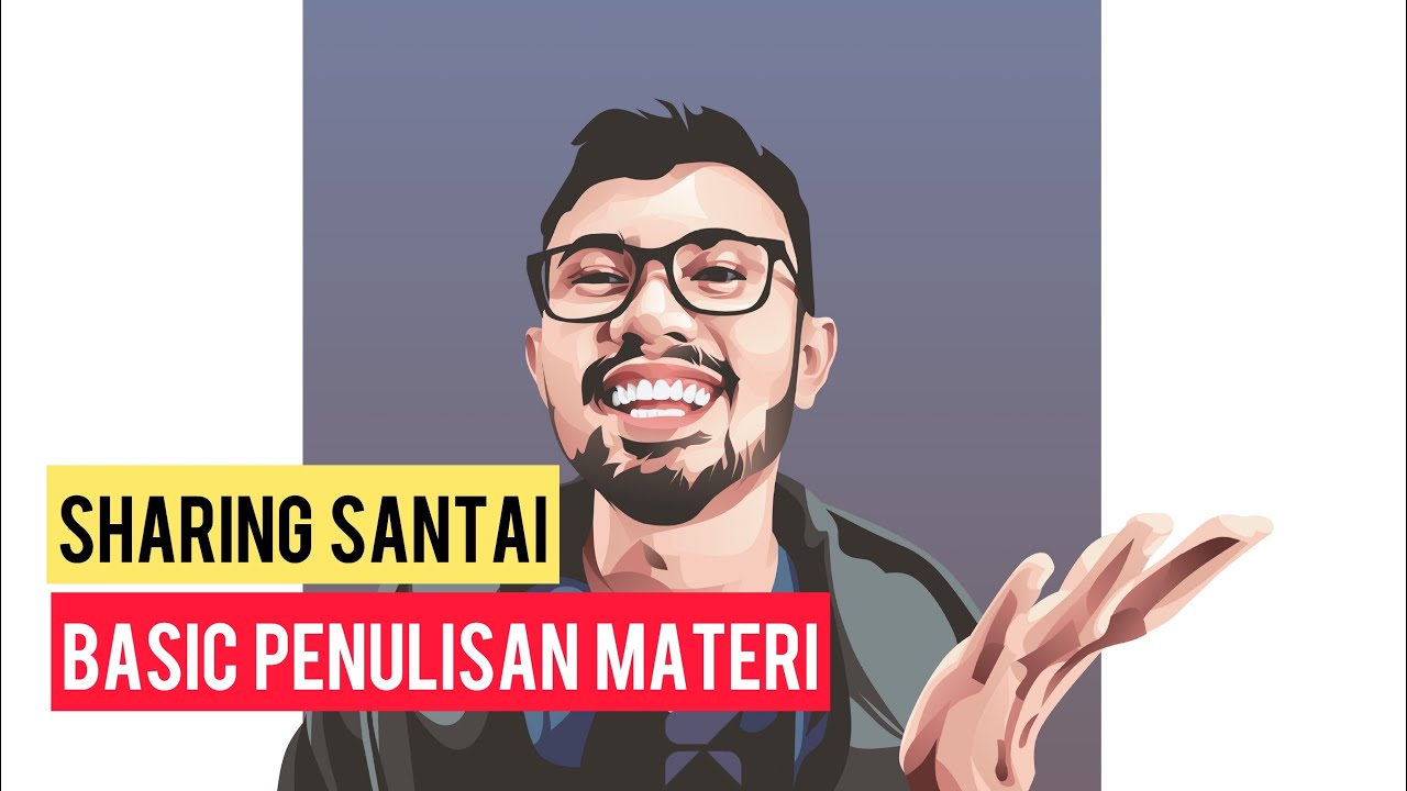 Basic Penulisan Materi Stand Up Comedy