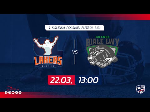 AZS UWM Olsztyn Lakers vs. Białe Lwy Gdańsk | 1. kolejka, 22.03.2025 r. | Polska Futbol Liga