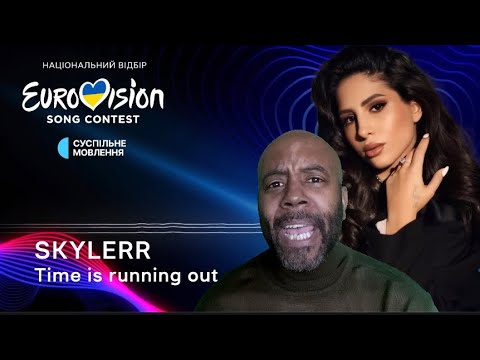 SKYLERR  |Time is running out | Нацвідбір 2024 | Eurovision 2024 Ukraine | REACTION