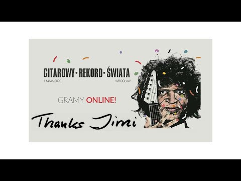 Thanks Jimi  - Gitarowy Rekord  Świata 2020 ONLINE