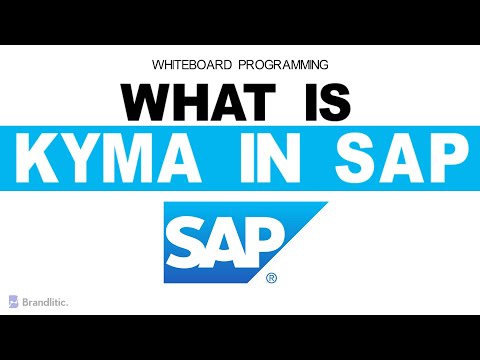 What is Kyma in SAP | SAP KYMA Explained