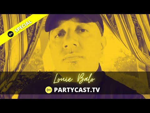 Louie Balo presented by Partycast.tv
