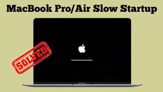 MacBook Pro/Air Slow Startup After macOS Monterey Update (Fixed)