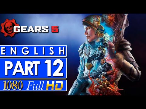 Gears 5 Walkthrough Gameplay Part 12 - NO COMMENTARY