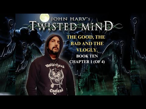 John's Twisted Mind Vlog - Book 10 - Chapter 1 (of 4) Irish Therapy - Irish Stories - Irish Mind