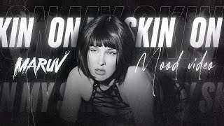 MARUV - On My Skin