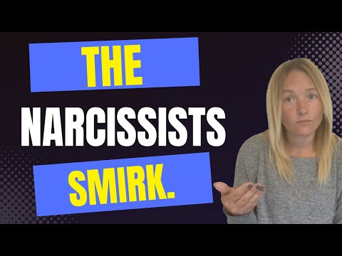 The Narcissist’s Smirk. (Understanding Narcissism.) #narcissist