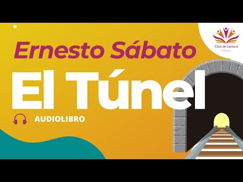 ERNESTO SABATO: El túnel. Audiolibro completo📚🎧