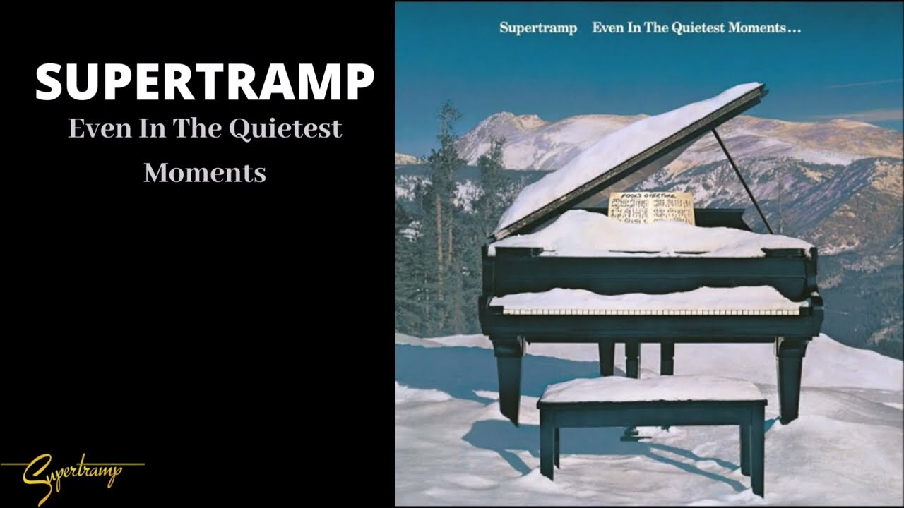 Supertramp - Even In The Quietest Moments (Official Audio) - YouTube