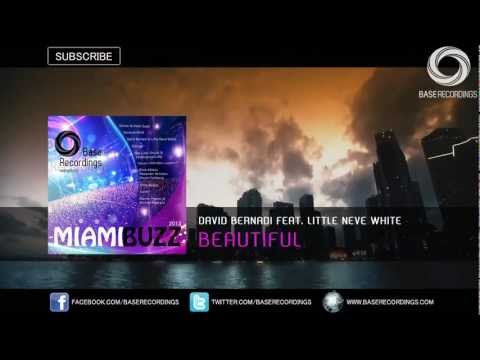 David Bernardi Feat. Little Neve White - Beautiful (Miami Buzz 2013 Preview) [3/10]