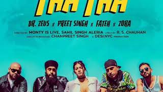 Tha Tha || Dr.Zeus || Preet Singh || Fateh || Zora || Dhol Remix || Dj Sunny