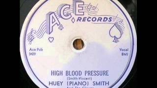 HUEY &#39;PIANO&#39; SMITH  High Blood Pressure  MAR &#39;58